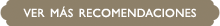 ver mas recomendaciones